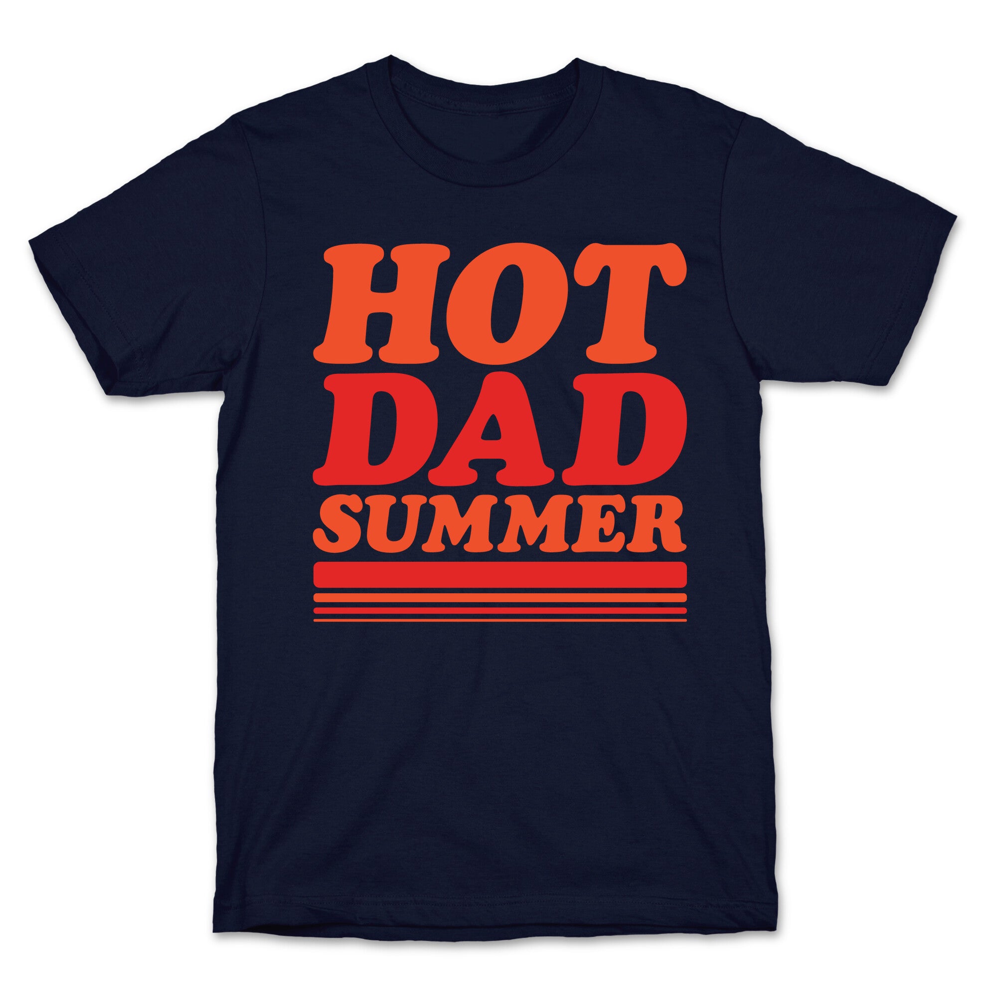 Hot Dad Summer Parody White Print T-Shirt
